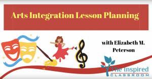Arts Integrated Lesson Planning